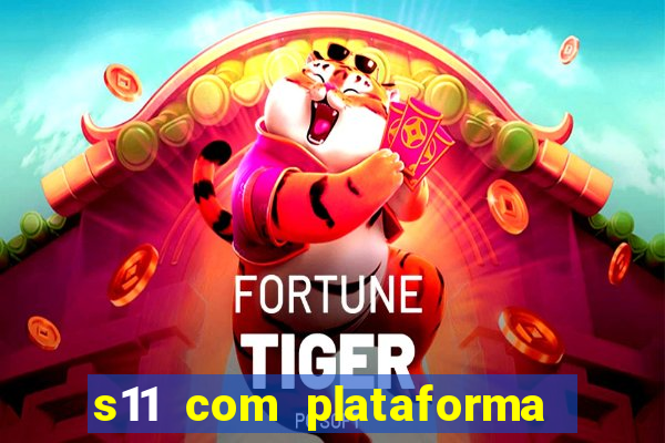s11 com plataforma de jogos